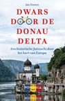 Dwars door de Donaudelta - Jan Fossen - 9789464714111