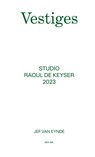 Vestiges - Jef Van Eynde ; Luk Lambrecht - 9789464759662
