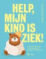 Help, mijn kind is ziek! - Caroline De Bruyn - 9789464759808