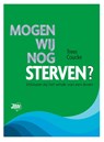 Mogen wij nog sterven? - Trees Coucke - 9789464783148