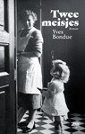 Twee meisjes - Yves Bondue - 9789464783285