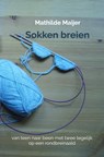 Sokken breien - Mathilde Maijer - 9789464800784