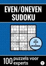Even/Oneven Sudoku - Nr. 32 - 100 Puzzels voor Experts - Sudoku Puzzelboeken - 9789464800944