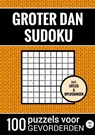 Groter Dan Sudoku - 100 Puzzels voor Gevorderden - Nr. 35 - Sudoku Puzzelboeken - 9789464801156