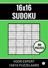 16x16 Sudoku - 100 Puzzels voor Expert 16x16 Puzzelaars - Nr. 39 - Sudoku Puzzelboeken - 9789464801637