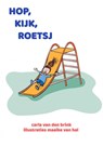 hop, kijk, roetsj - Carla Van den Brink - 9789464802566