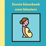 Eerste kleurboek voor kleuters :: Geboorte - Mieke Stevens - 9789464805390