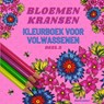 Bloemenkransen kleurboek voor volwassenen deel 2 - Alberte Jonkers - 9789464806700