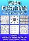 Varia Puzzelboek - Diverse Puzzels voor Volwassenen - Incl. Uitleg en Oplossingen - Nr. 41 - Puzzelboeken & Meer - 9789464807950