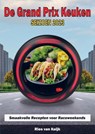 De Grand Prix Keuken 2023 - Ries Van Kuijk - 9789464809435