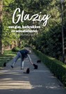 Glazig; van glas, barkrukken en sensatielusten (De pakkatbezorger) - Wim van Lienden - 9789464812756