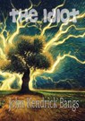 The Idiot - John Kendrick Bangs - 9789464814064