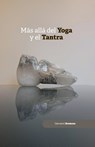 Más allá del yoga y del tantra - Giovanni Bosmans - 9789464817782