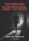 The Man Who Knew Too Much - Gilbert K. Chesterton - 9789464819236