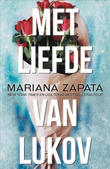 Met liefde van Lukov, Mariana Zapata -  - 9789464820560