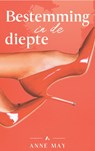 Bestemming in de diepte - Anne May - 9789464821864