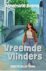 Vreemde vlinders - Annemarie Bosma - 9789464824155
