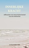 Innerlijke Kracht - Alexandra Wit - 9789464851427