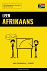 Leer Afrikaans - Snel / Gemakkelijk / Efficiënt - Pinhok Languages - 9789464852165