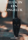 Geluk in een ongeluk - Jasmin Hajro - 9789464855319