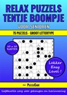 Relax Puzzelboek: Tentje Boompje voor Senioren 10x10 Raster - 75 Puzzels Groot Lettertype - Lekker Easy Level! - Puzzle Care - 9789464859294