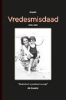 Vredesmisdaad 1998-2025 - Ab Goubitz - 9789464872736