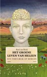 Het groene leven van Heleen - René van Rooij - 9789464872798