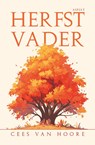 Herfstvader - Cees van Hoore - 9789464873238