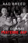 De domme pratende aap - Aad Breed - 9789464873474