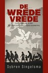 De Wrede vrede - Sybren Singelsma - 9789464873511