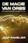 De Magie van Orbs - Jaap Rameijer - 9789464873955