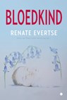 Bloedkind - Renate Evertse - 9789464892116