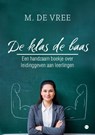 De klas de baas - Menno de Vree - 9789464895889