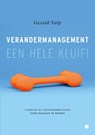 Verandermanagement, een hele kluif! - Gerald Tulp - 9789464897937