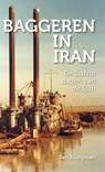 Baggeren in Iran - Jan Kooijman - 9789464911787