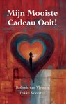 Mijn Mooiste Cadeau Ooit! - Rolinde Van Vleuten ; Fokke Slootstra - 9789464920703