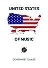 United States of Music - Doron Ketelaars - 9789464920901