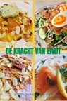 De kracht van eiwit - Wendy Somers-van Gils - 9789464921861