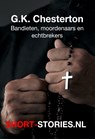 Bandieten, moordenaars en echtbrekers - G.K. Chesterton ; Algernon Blackwood ; Patricia Highsmith ; Remco Campert ; Ewald van Vugt ; Jules Deelder ; Joost Zwagerman ; Maarten Spanjer ; Alexander Poesjkin ; Alexandre Dumas - 9789464935554