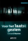 Voor het laatst gezien - Gerard Nanne - 9789464935967