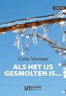 Als het ijs gesmolten is... - Carla Vermaat - 9789464936360