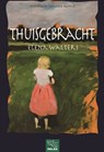 Thuisgebracht - Elena Walters - 9789464938166