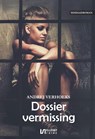 Dossier vermissing - Andrej Verhoeks - 9789464939439