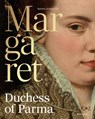 Margaret of Parma – The Emperor’s Daughter between Power and Image - Katrien Lichtert - 9789464941333