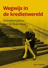 Wegwijs in de kredietwereld - Joke Soetaert - 9789464943153