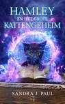 Hamley en het Grote Kattengeheim - Sandra J. Paul - 9789464945430