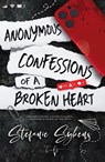 Anonymous Confessions of a Broken Heart - Stefanie Sybens - 9789464945522