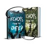 Echoes from the Deep - Sandra J. Paul ; Bart De Wolf - 9789464945812