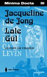 Jacqueline de Jong & Lale Gül - Jeroen Laureyns - 9789464946376