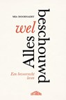 Alles welbeschouwd - Mia Doornaert - 9789464984453